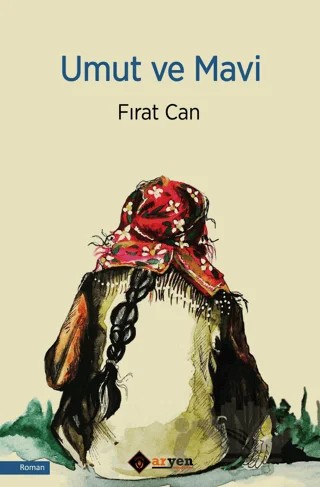 Umut ve Mavi – Fırat Can – Aryen Yayınları kitap kapağı