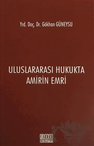 Uluslararası Hukukta Amirin Emri – Gökhan Güneysu – On İki Levha Yayınları kitap kapağı