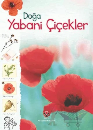 Doğa - Yabani Çiçekler – Kirsteen Rogers, Sarah Khan – TÜBİTAK Yayınları kitap kapağı
