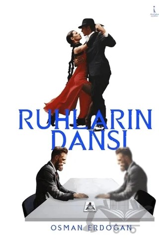 Ruhların Dansı – Osman Erdoğan – İkinci Adam Yayınları kitap kapağı