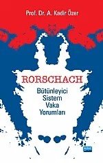 Rorschach Bütünleyici Sistem Vaka Yorumları – A. Kadir Özer – Nobel Akademik Yayıncılık kitap kapağı