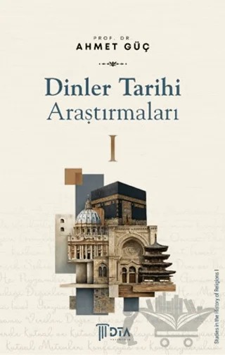 Dinler Tarihi Araştırmaları 1 – Ahmet Güç – DTA Yayıncılık kitap kapağı