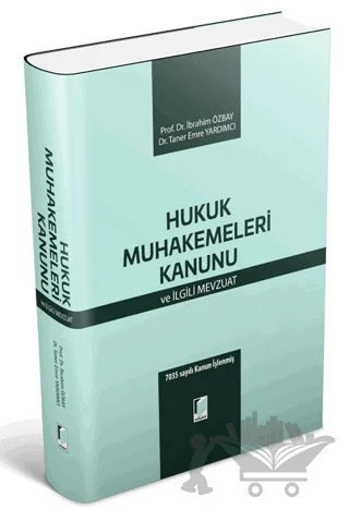 Hukuk Muhakemeleri Kanunu ve İlgili Mevzuat – İbrahim Özbay, Taner Emre Yardımcı – Adalet Yayınevi kitap kapağı