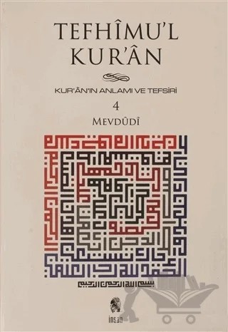 Tefhimu’l Kur’an - Kur’an’ın Anlamı ve Tefsiri (Küçük Boy) 4.Cilt – Seyyid Ebu'l-A'la el-Mevdudi – İnsan Yayınları kitap kapağı