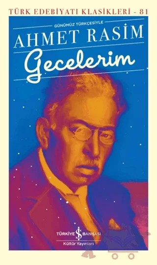 Gecelerim – Ahmet Rasim – İş Bankası Kültür Yayınları kitap kapağı