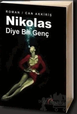 Nikolas Diye Bir Genç – Can Akkiriş – Doğu Kitabevi kitap kapağı