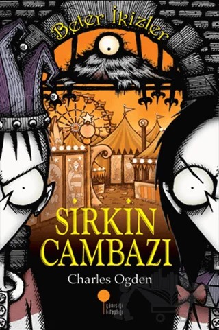 Beter İkizler - Sirkin Cambazı – Charles Ogden – Günışığı Kitaplığı kitap kapağı