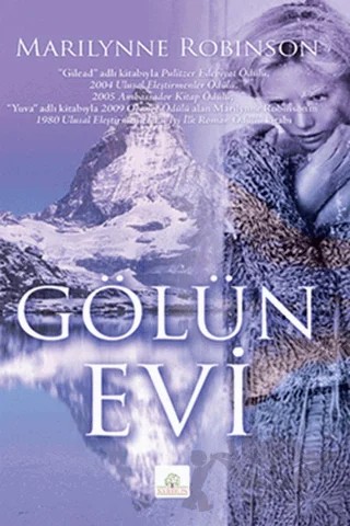 Gölün Evi – Marilynne Robinson – Kyrhos Yayınları kitap kapağı