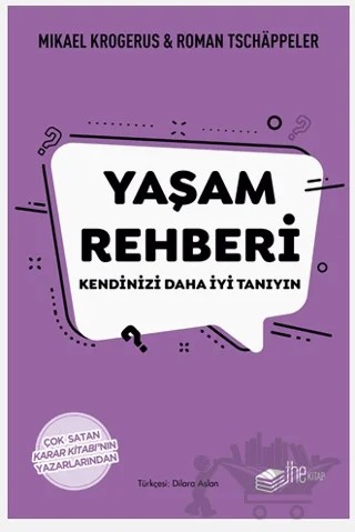 Yaşam Rehberi – Mikael Krogerus, Roman Tschappeler – The Kitap kitap kapağı
