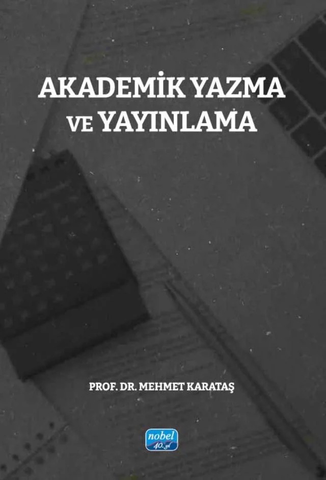 Akademik Yazma ve Yayınlama – Mehmet Karataş – Nobel Akademik Yayıncılık kitap kapağı