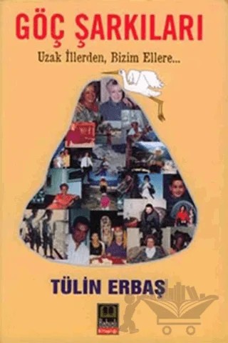 Göç Şarkıları – Tülin Erbaş – Babıali Kitaplığı kitap kapağı