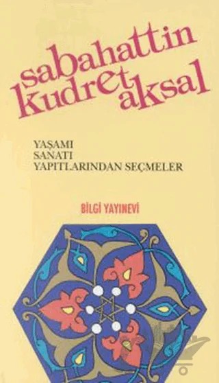 Sabahattin Kudret Aksal – Kolektif – Bilgi Yayınevi kitap kapağı