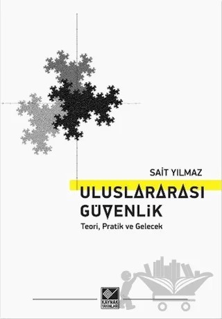 Uluslararası Güvenlik – Onur Sait Yılmaz – Kaynak Yayınları kitap kapağı