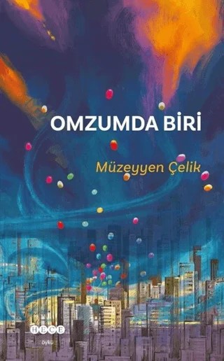 Omzumda Biri – Müzeyyen Çelik – Hece Yayınları kitap kapağı