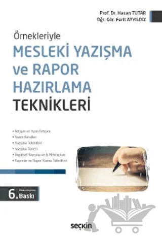 Mesleki Yazışma ve Rapor Hazırlama Teknikleri – Hasan Tutar, Ferit Ayyıldız – Seçkin Yayıncılık kitap kapağı