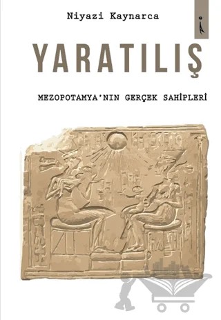 Yaratılış – Niyazi Kaynarca – İkinci Adam Yayınları kitap kapağı
