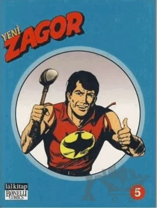 Yeni Zagor Cilt: 5 Dağda Korku Golgotha! / Ölümcül Şimşek – Lal Kitap kitap kapağı