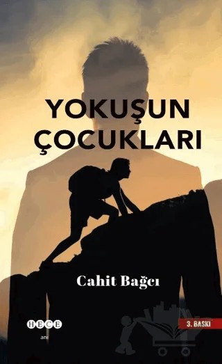 Yokuşun Çocukları – Cahit Bağcı – Hece Yayınları kitap kapağı
