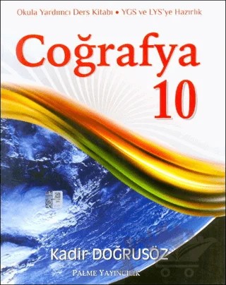 Palme 10. Sınıf Coğrafya – Kadir Doğrusöz – Palme Yayınları kitap kapağı