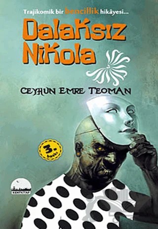 Dalaksız Nikola – Ceyhun Emre Teoman – Kent Kitap kitap kapağı