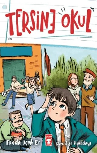Tersine Okul – Funda Uçuk Er – Timaş Çocuk kitap kapağı