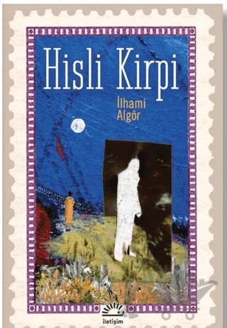 Hisli Kirpi – İlhami Algör – İletişim Yayınevi kitap kapağı