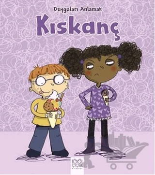 Duyguları Anlamak - Kıskanç – Isabel Thomas – 1001 Çiçek Kitaplar kitap kapağı