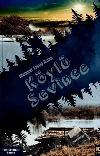 Köylü Sevince – Mehmet Yakup Aslan – X10 Kitap kitap kapağı