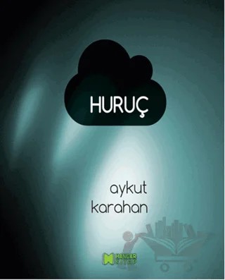 Huruç – Aykut Karahan – Hangar Yayınları kitap kapağı