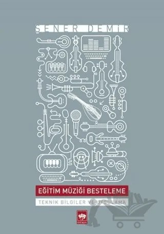 Eğitim Müziği Besteleme – Şener Demir – Ötüken Neşriyat kitap kapağı