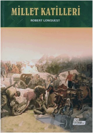 Millet Katilleri – Robert Lonquest – Hamle Yayınevi kitap kapağı