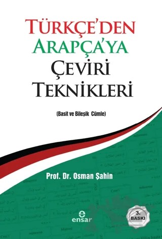 Türkçe'den Arapça'ya Çeviri Teknikleri – Osman Şahin – Ensar Neşriyat kitap kapağı