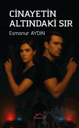 Cinayetin Altındaki Sır – Esmanur Aydın – Kırmızı Çatı Yayınları kitap kapağı