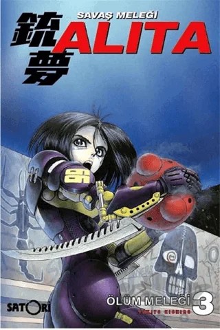 Savaş Meleği Alita Cilt 3 – Yukito Kishiro – Satori kitap kapağı