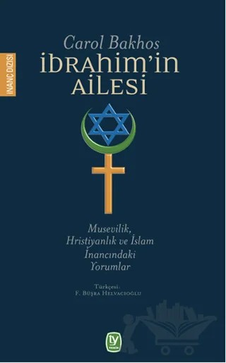 İbrahim'in Ailesi – Carol Bakhos – Tekin Yayınevi kitap kapağı