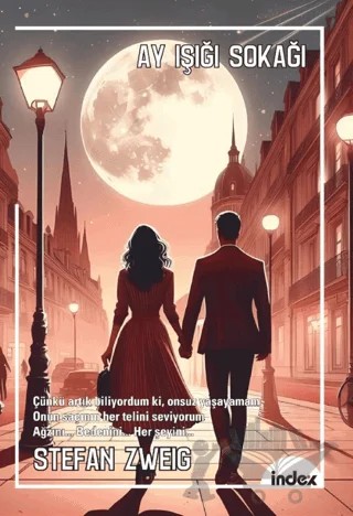 Ay Işığı Sokağı – Stefan Zweıg – İndex Yayınları kitap kapağı