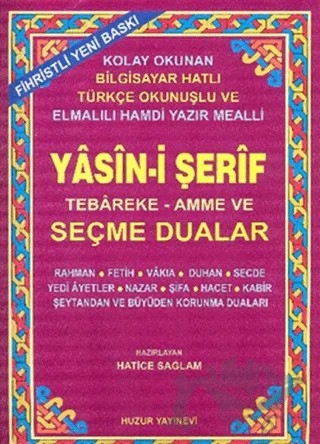 Cami Boy Fihristli Yasin-i Şerif Tebareke-Amme ve Seçme Dualar (Kod: 031) – Hatice Sağlam – Huzur Yayınevi kitap kapağı