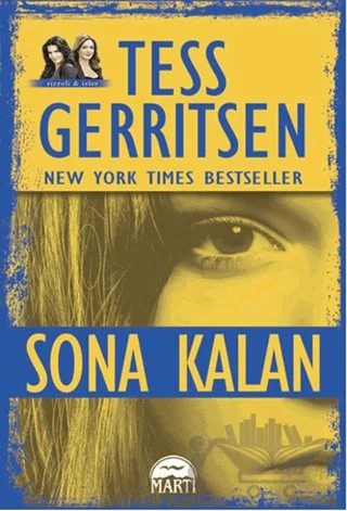Sona Kalan (Ciltli) – Tess Gerritsen – Martı Yayınları kitap kapağı