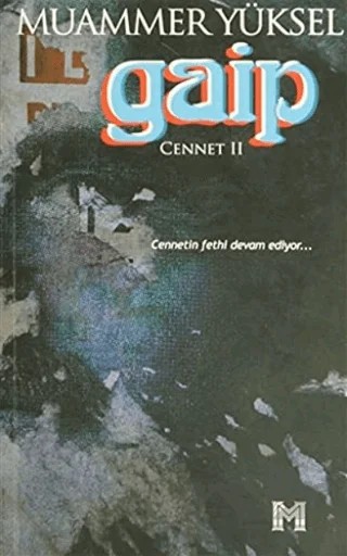 Gaip Cennet 2 – Muammer Yüksel – Kafe Kültür Yayıncılık kitap kapağı