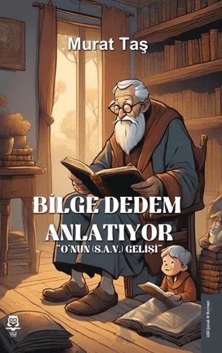 Bilge Dedem Anlatıyor – Murat Taş – UGİ Çocuk kitap kapağı
