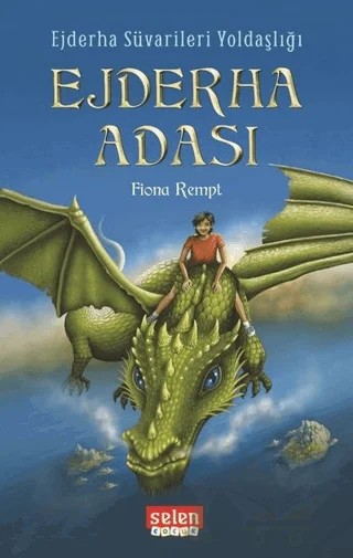 Ejderha Adası – Fiona Rempt – Selen Yayınevi kitap kapağı