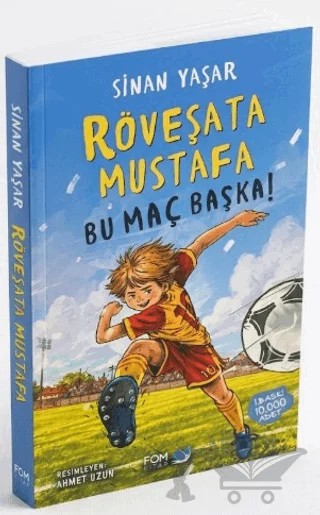 Röveşata Mustafa - Bu Maç Başka! – Sinan Yaşar – FOM Kitap kitap kapağı