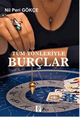 Tüm Yönleriyle Burçlar – Nil Peri Gökçe – Sis Yayıncılık kitap kapağı