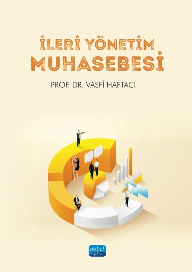 İleri Yönetim Muhasebesi – Vasfi Haftacı – Nobel Akademik Yayıncılık kitap kapağı