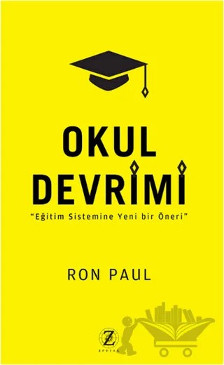 Okul Devrimi – Ron Paul – Zodyak Kitap kitap kapağı