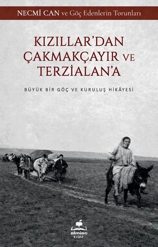 Kızıllar'dan Çakmakçayır ve Terzialan'a – Necmi Can – Almina Kitap kitap kapağı