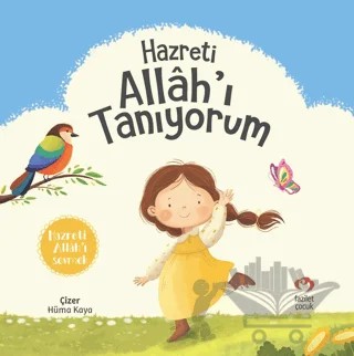 Hazreti Allah’ı Tanıyorum – Seda Cengiz – Fazilet Çocuk Yayınevi kitap kapağı
