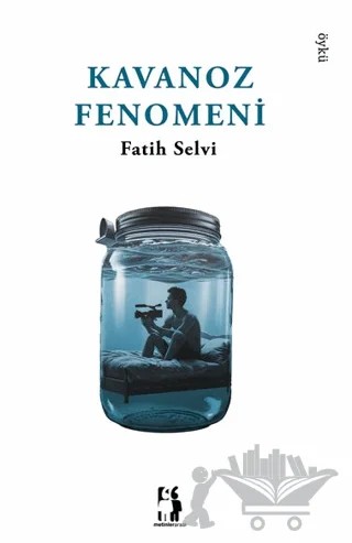 Kavanoz Fenomeni – Fatih Selvi – Metinlerarası Kitap kitap kapağı