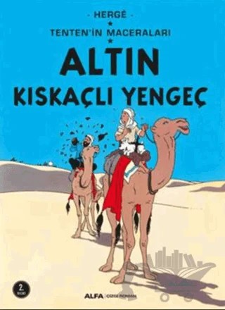 Altın Kıskaçlı Yengeç - Tenten'in Maceraları – Herge – Alfa Yayınları kitap kapağı
