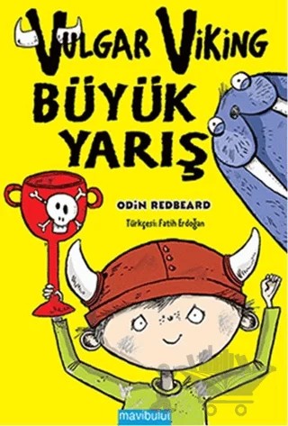 Vulgar Viking - Büyük Yarış – Odin Redbeard – Mavibulut Yayınları kitap kapağı